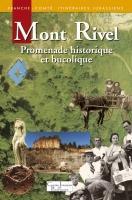 les-publications-collection-franche-comte-itineraires-jurassiens-le-mont-rivel,-promenade-historique-et-bucolique